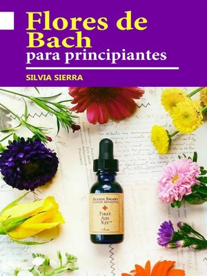 cover image of Flores de Bach para principiantes